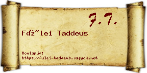 Fülei Taddeus névjegykártya